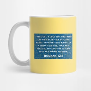 Bible Verse Romans 12:1 Mug